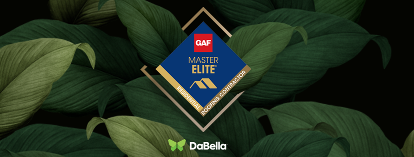 DaBella Receives GAF Master Elite Certification